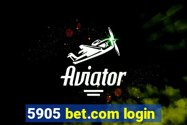 5905 bet.com login